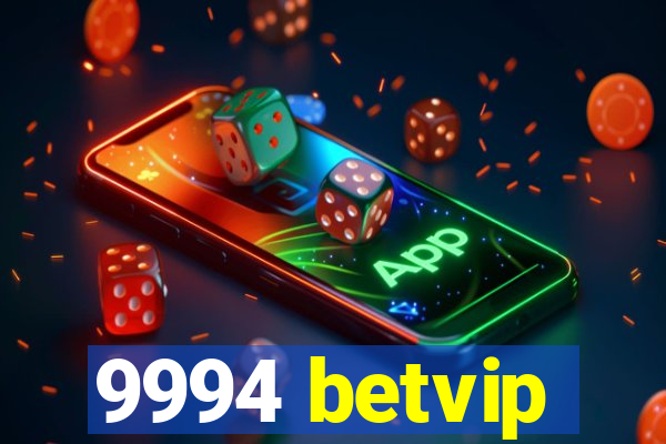 9994 betvip